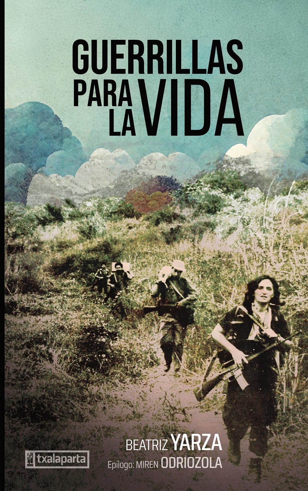 Guerrillas para la vida