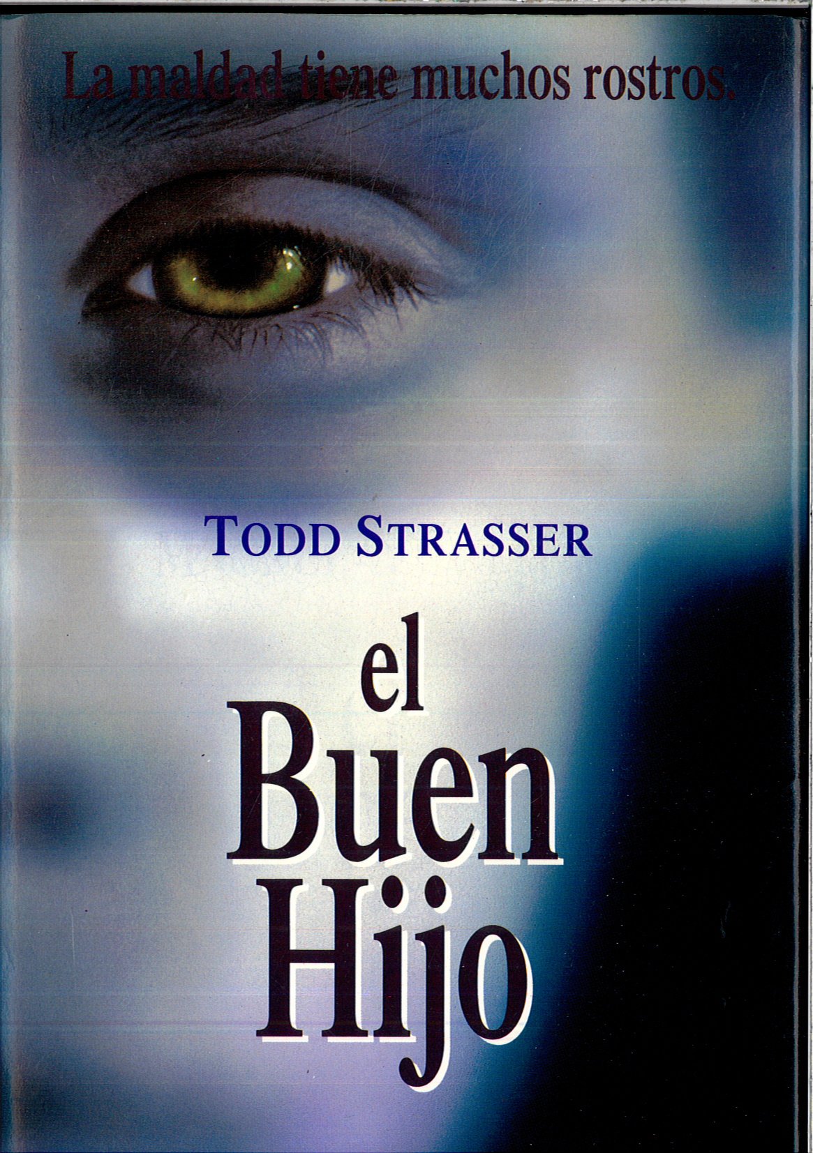 Buen hijo,el