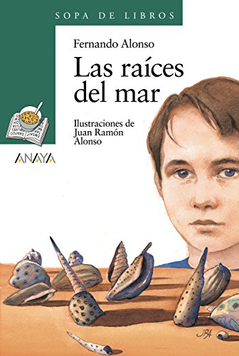 Las raíces del mar (LITERATURA INFANTIL - Sopa de Libros)
