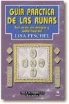 Guía práctica de las runas : sus usos en la magia y adivinación
