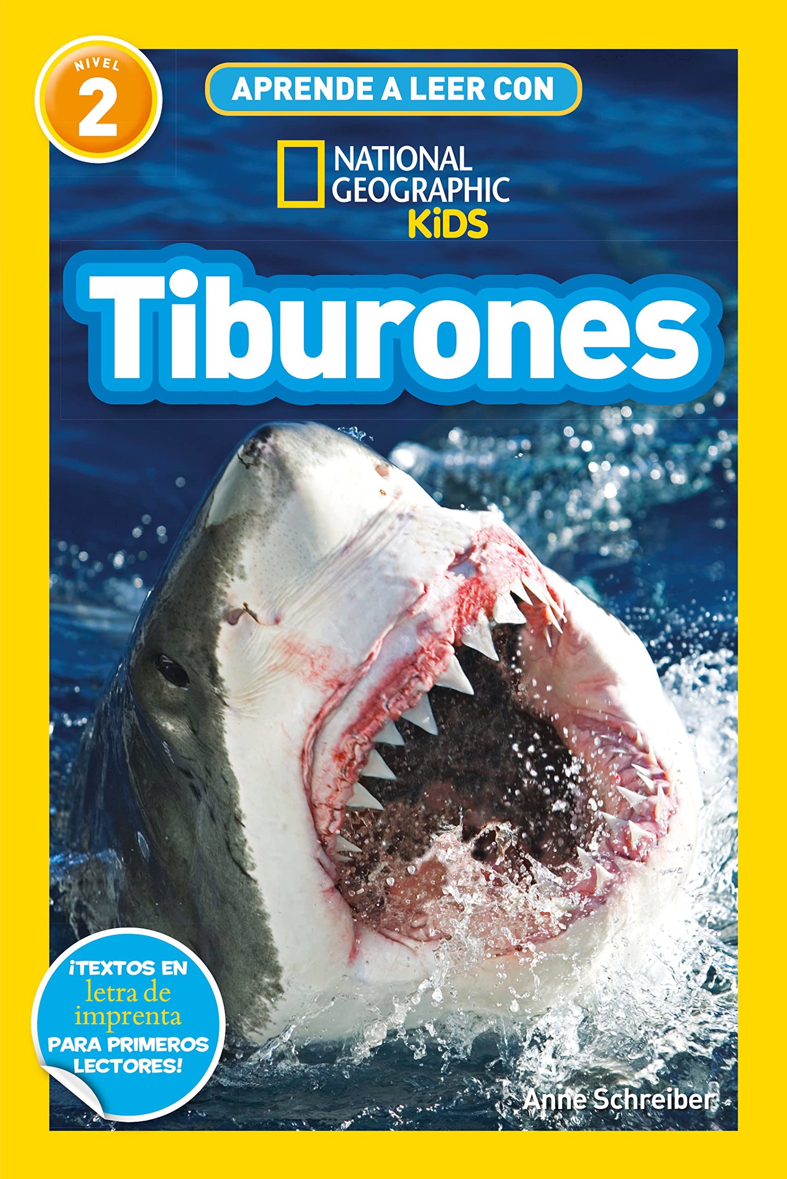 Aprende a leer con National Geographic (Nivel 2) - Tiburones: ¡Textos en letra de imprenta para primeros lectores! (National Geographic Kids)