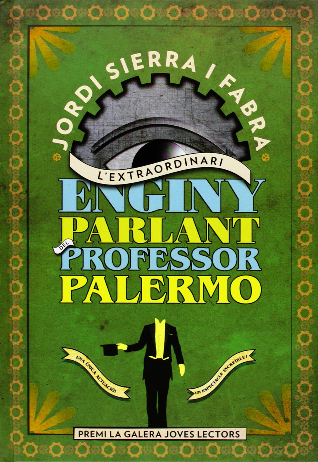 L'Extraordinari Enginy Parlant Del Professor Palermo: 82 (Narrativa Singular)