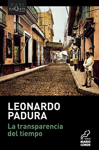 La transparencia del tiempo: 8 (MAXI)