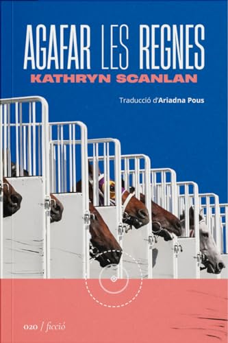 Agafar les regnes: 020 (Novel·la)