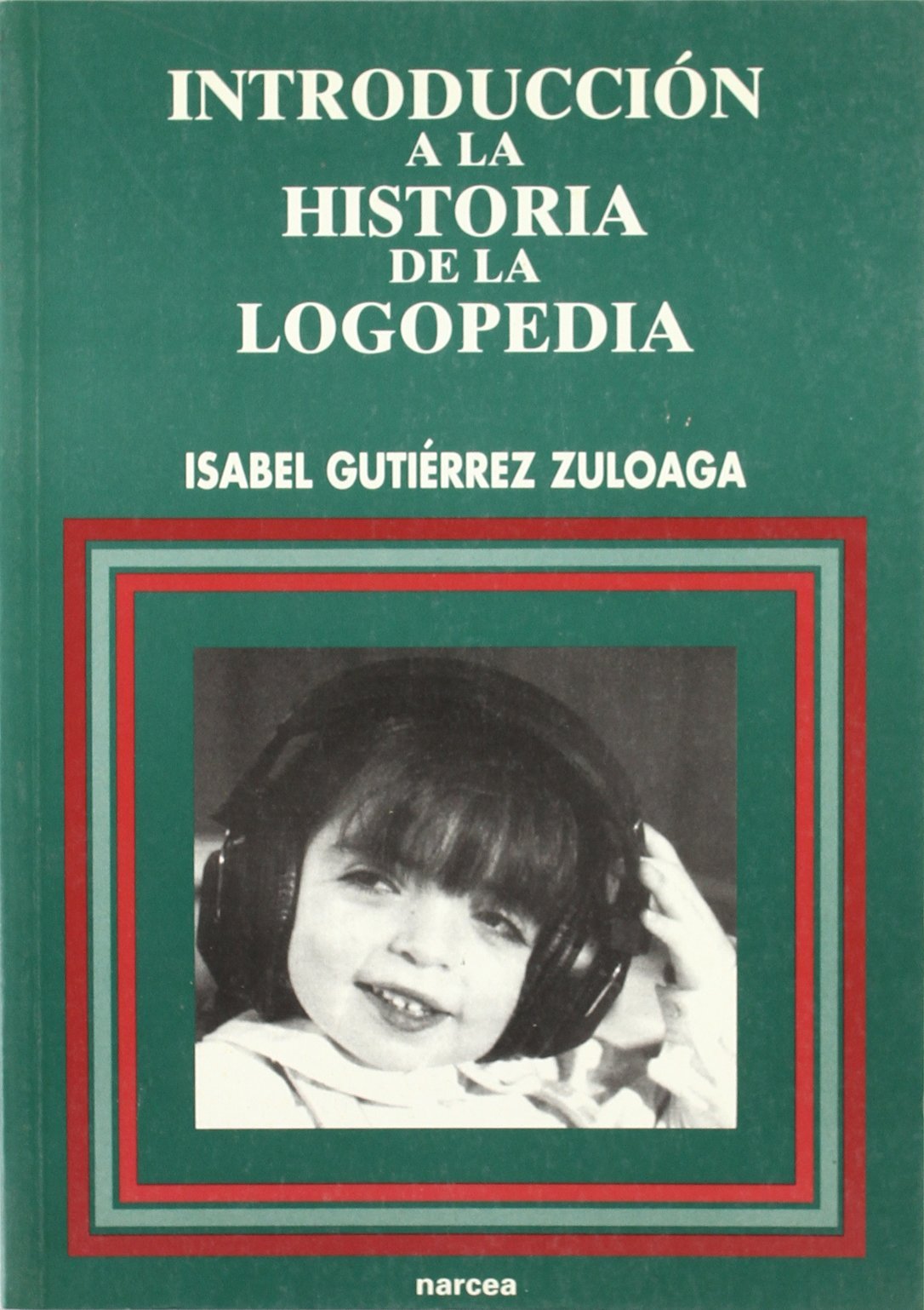 Introducción Historia Logopedia: 73 (Educación Hoy Estudios)