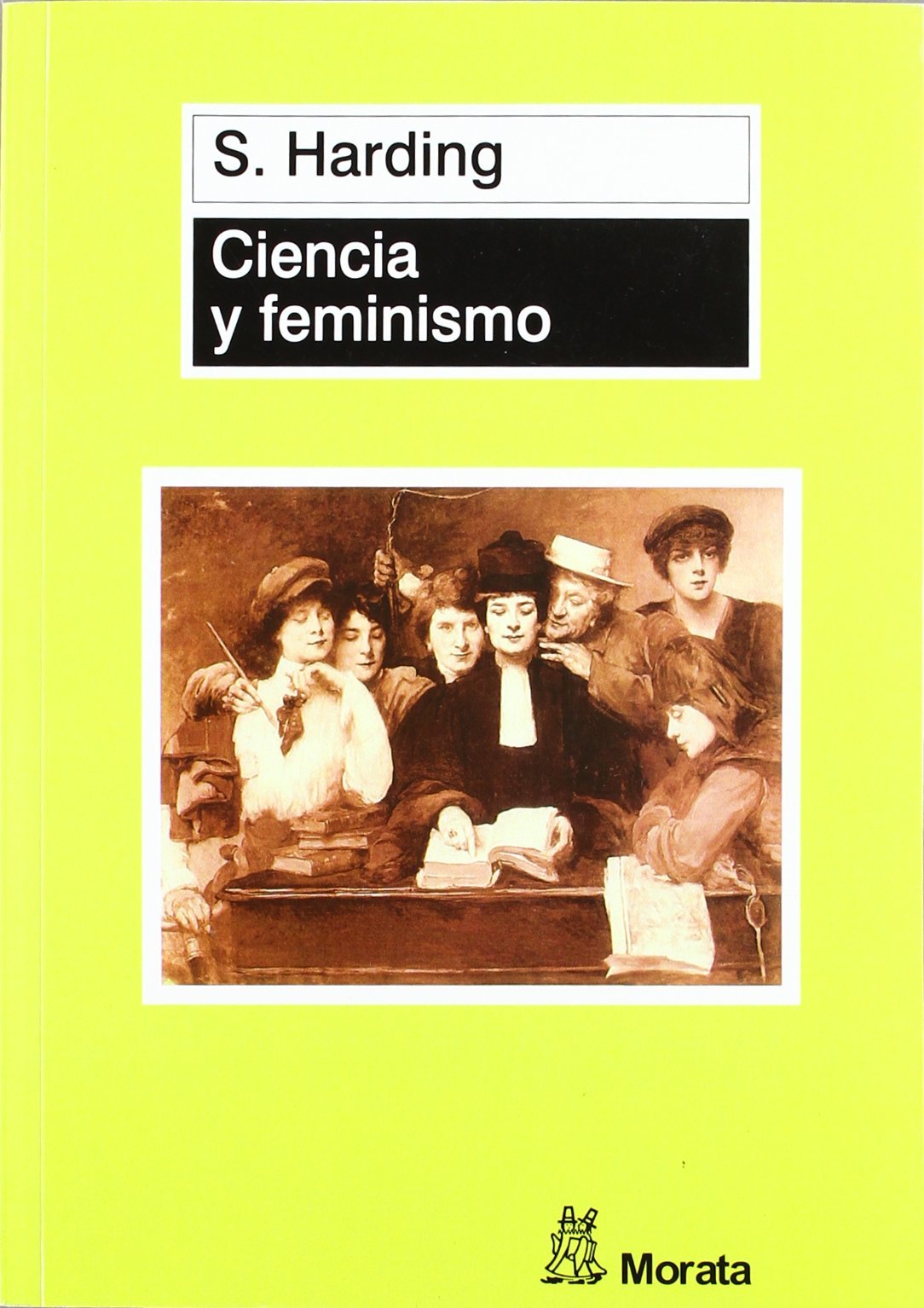 Ciencia y feminismo (Colabora el Instituto de la Mujer)