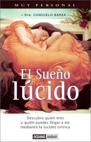 El Sueño Lúcido (Muy personal)