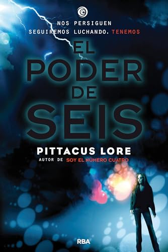 Legados de Lorien 2 - El poder de Seis (Ficción)