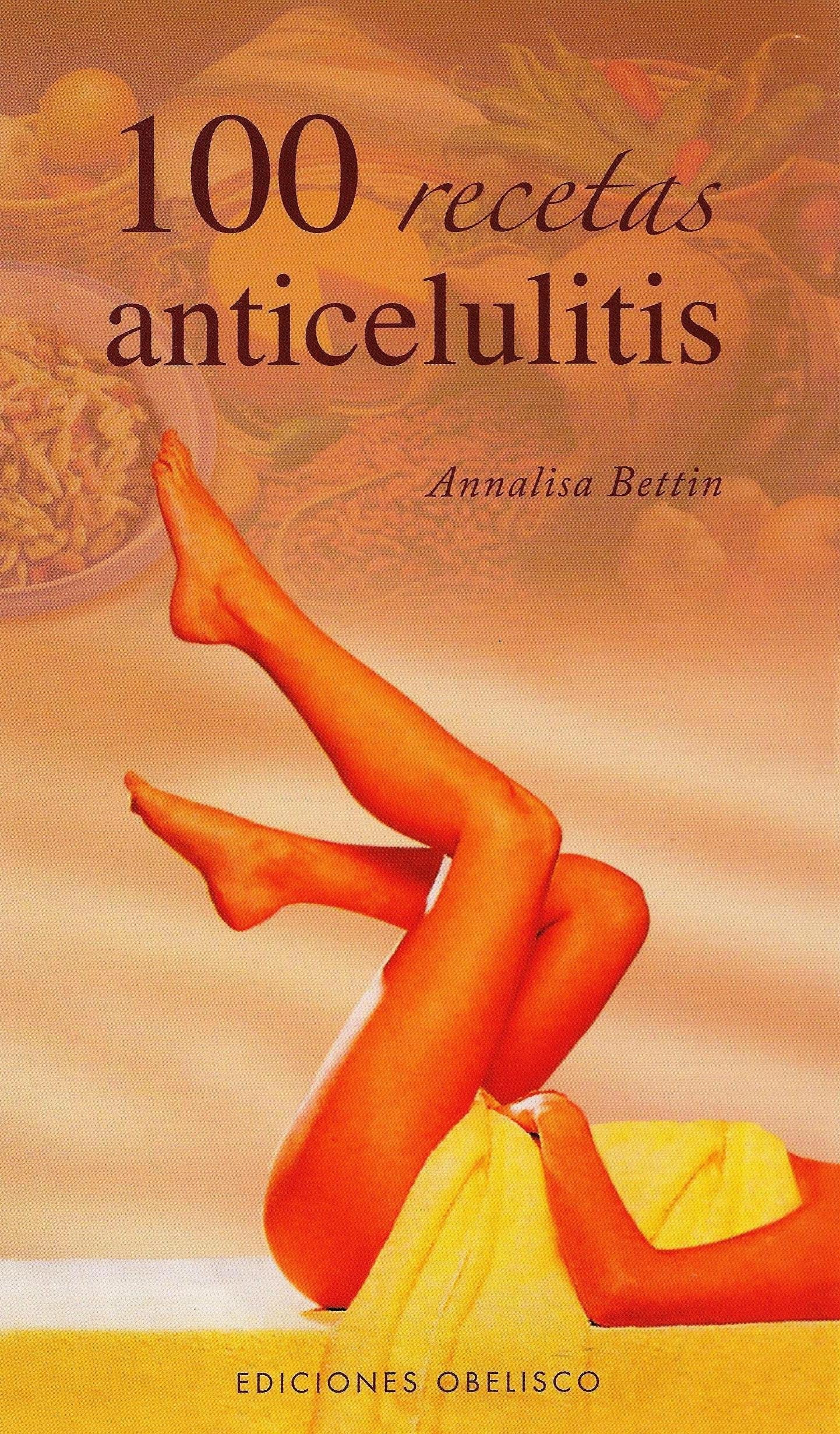 100 Recetas anticelulitis (SALUD Y VIDA NATURAL)