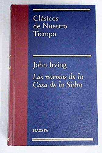 Las normas de la casa de la sidra
