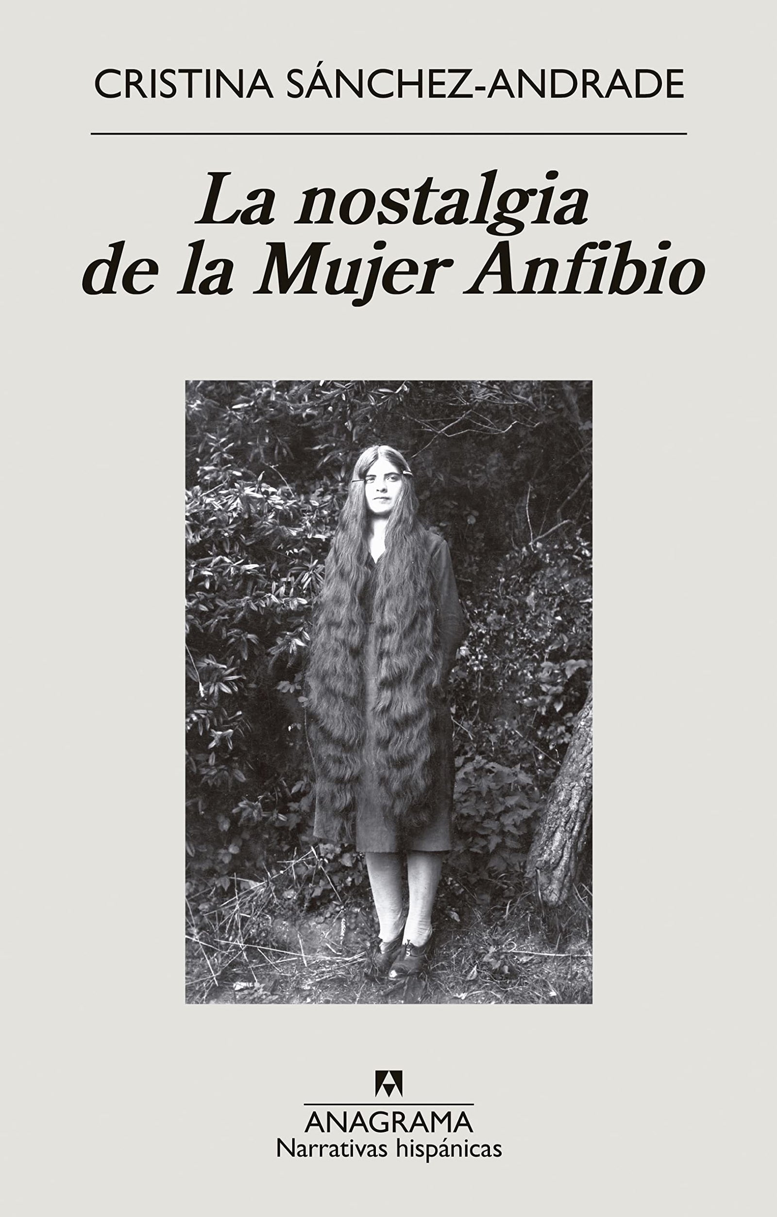 La nostalgia de la Mujer Anfibio: 686 (Narrativas hispánicas)