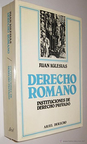Derecho romano. instituciones de derecho privado
