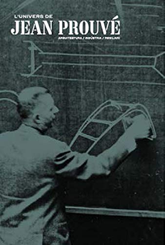 L'univers de Jean Prouvé