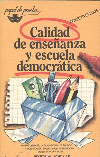 CALIDAD ENSE?ANZA Y ESCUELA (SIN COLECCION)