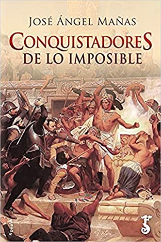 Conquistadores de lo imposible (NOVELA)