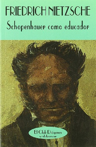 Schopenhauer como educador (El Club Diógenes)