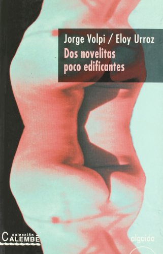 Dos novelitas poco edificantes (CALEMBE)