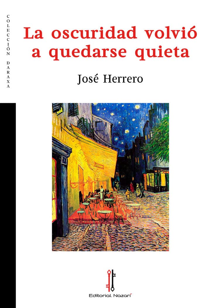 La oscuridad volvió a quedarse quieta: 40 (Daraxa)