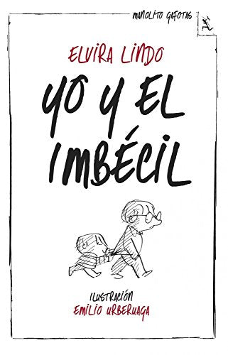 Yo y el Imbécil (Biblioteca furtiva)