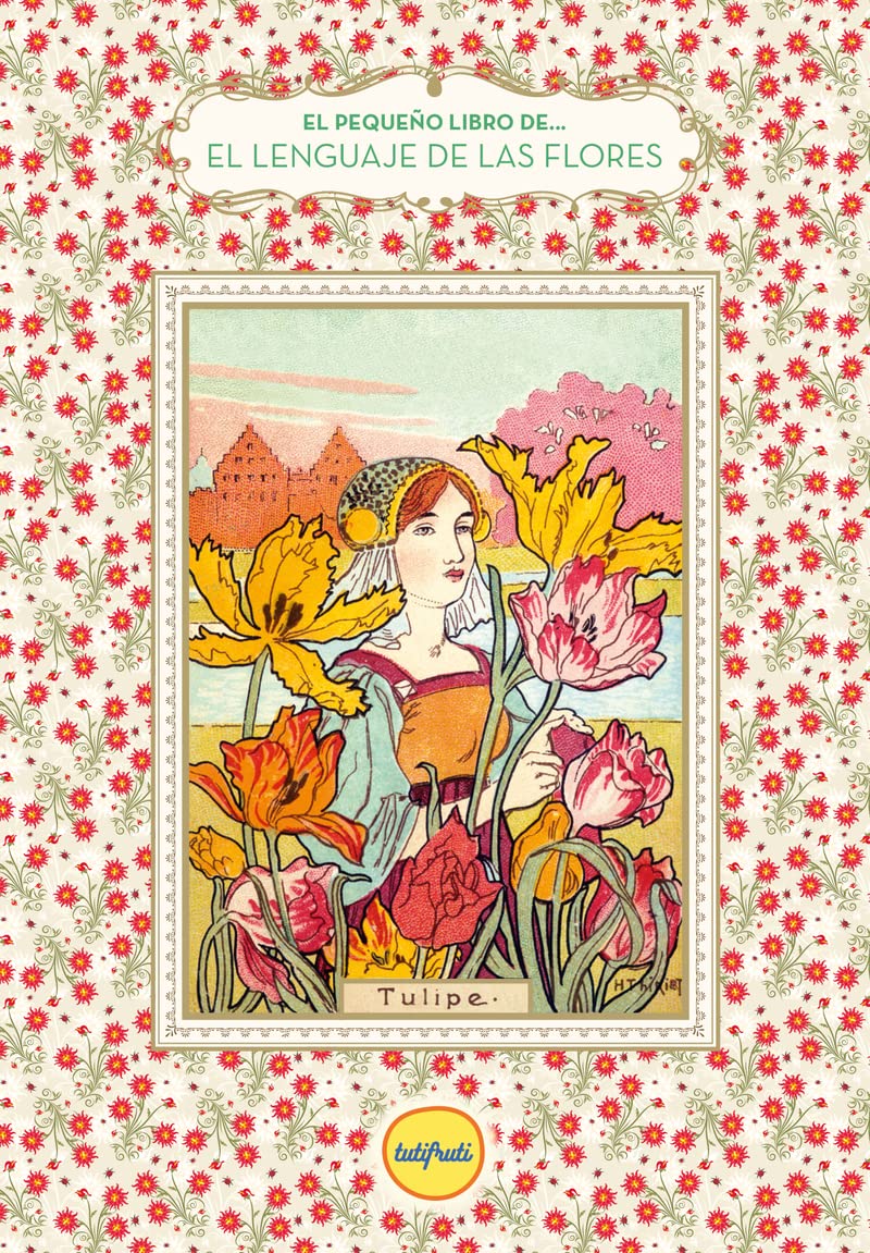 El lenguaje de las flores: 2 (El pequeño libro de...)