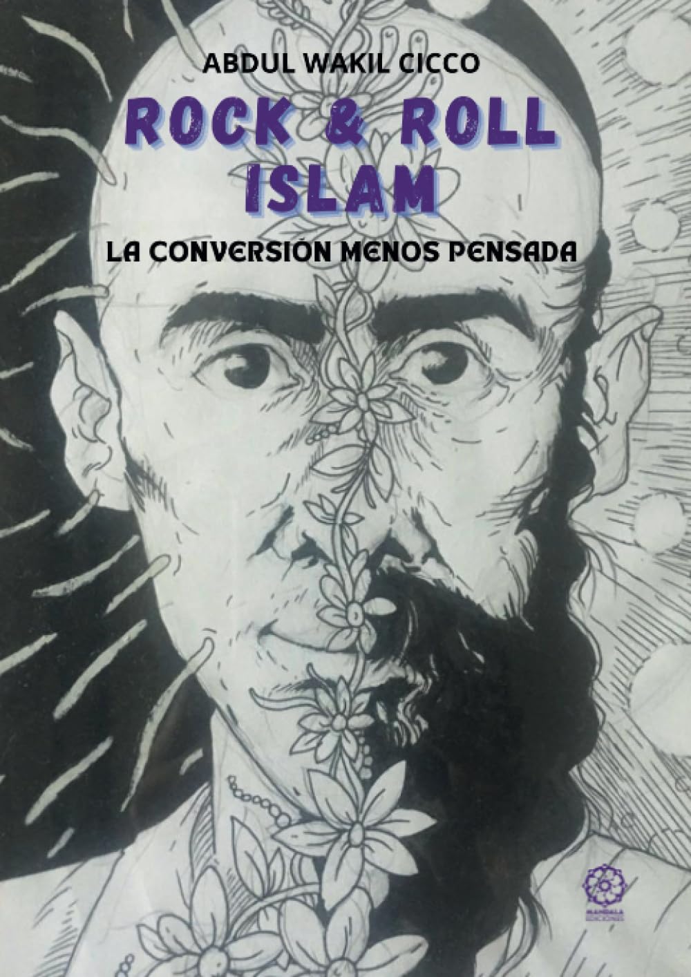Rock&Roll Islam. La conversión menos pensada