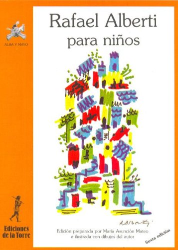Rafael Alberti para niños: 5 (Alba y mayo, poesía)