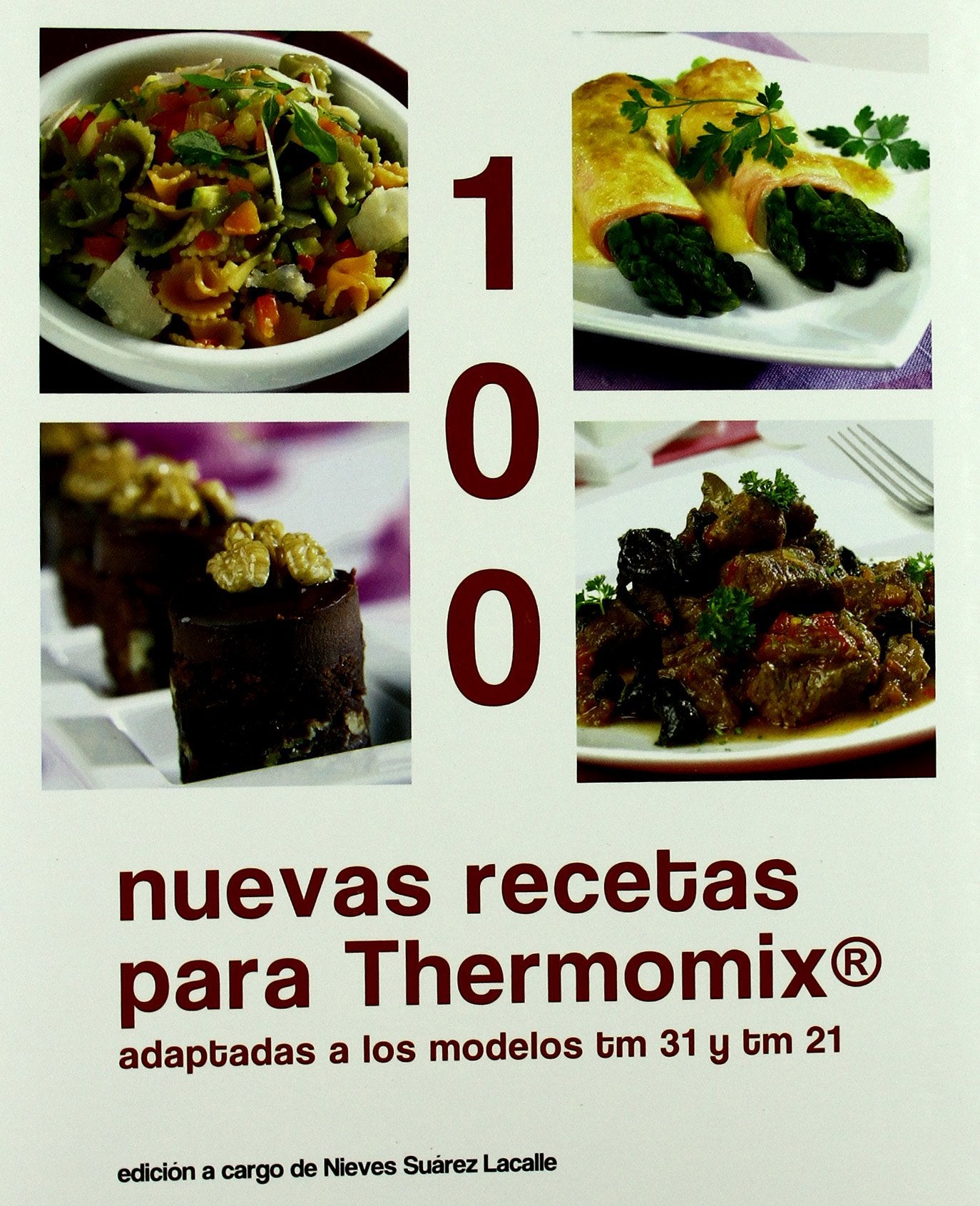 100 NUEVAS RECETAS THERMOMIX-RUSTICA (ADAPT.MODS.TM31 Y TM21 (MEMENTO)