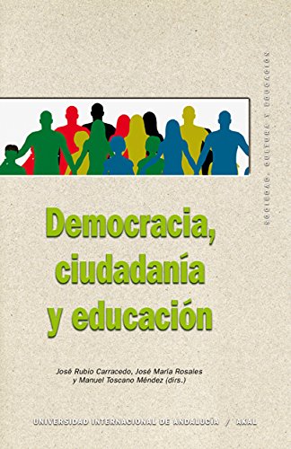 Democracia, ciudadanía y educación: 27 (Sociedad, cultura y educación)
