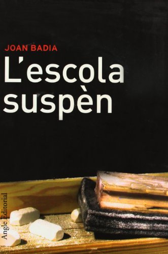 L'escola suspèn (Dissidències)