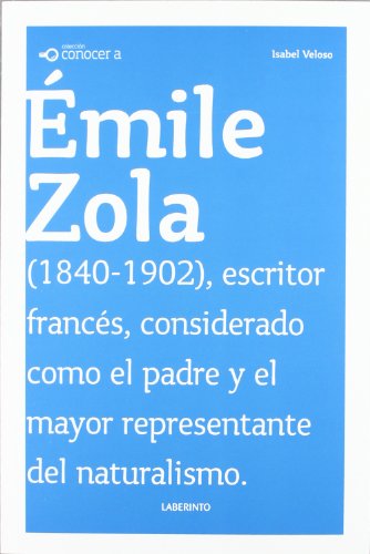 Conocer a: Émile Zola