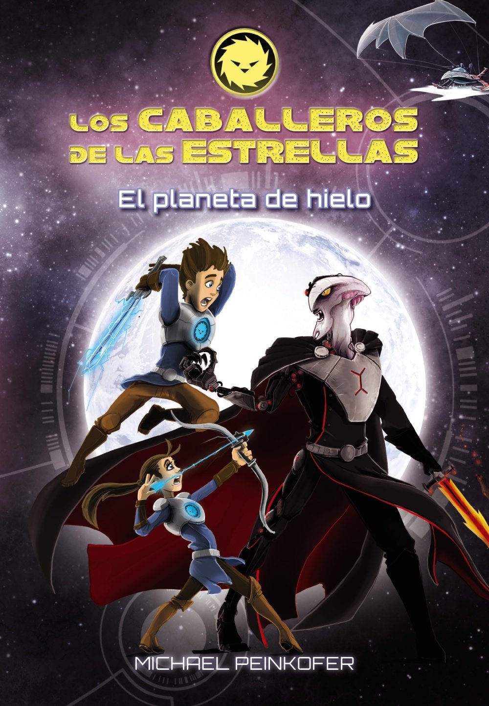 Los Caballeros de las Estrellas 3. El planeta de hielo (Literatura Infantil (6-11 Años) - Los Caballeros De Las Estrellas)