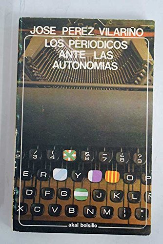 PERIODICAOS A. AUTONOMIAS , LOS (AKAL BOLSILLO)