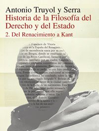 Historia de la filosofía del Derecho y del Estado: II. Del Renacimiento a Kant. (Alianza universidad textos (AUT))