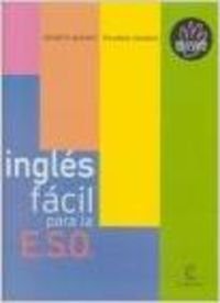 INGLES FACIL PARA LA ESO-CHULETAS (SIN COLECCION)