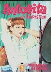 Antoñita La Fantastica Aprendiza De Mujer