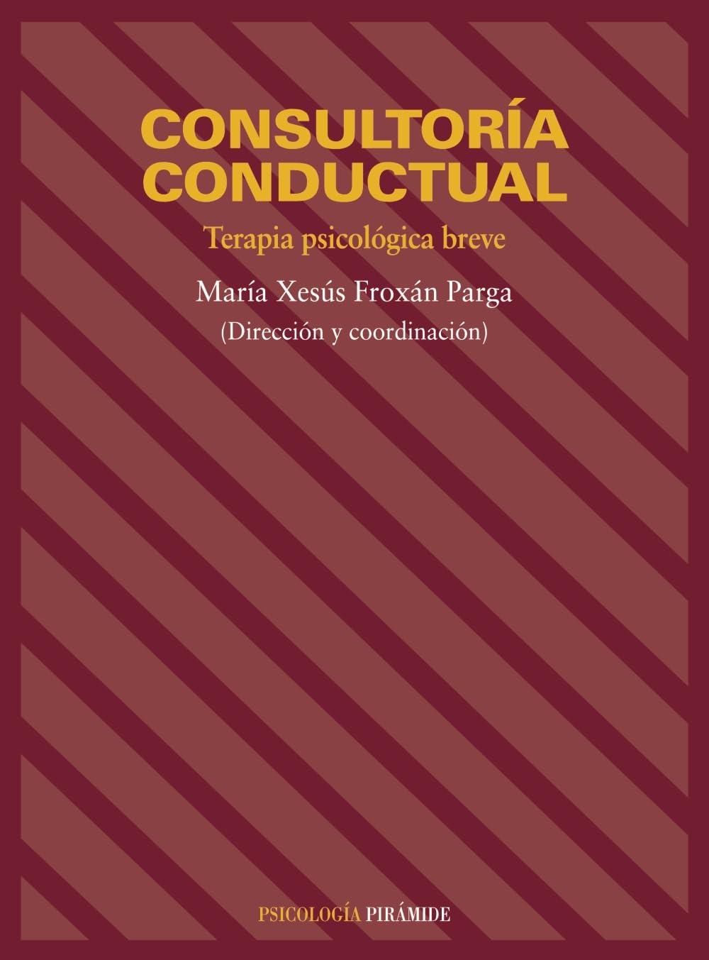 Consultoría conductual: Terapia psicológica breve (Psicología)