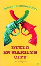 Duelo en Marilyn City/ Grief in the Marilyn City