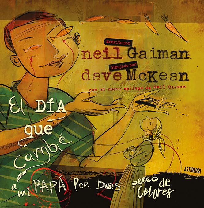 El día que cambié a mi papa por dos peces de colores (Gugú)