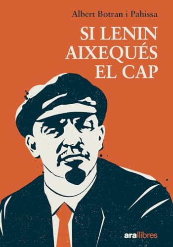Si Lenin aixequés el cap (CATALAN)