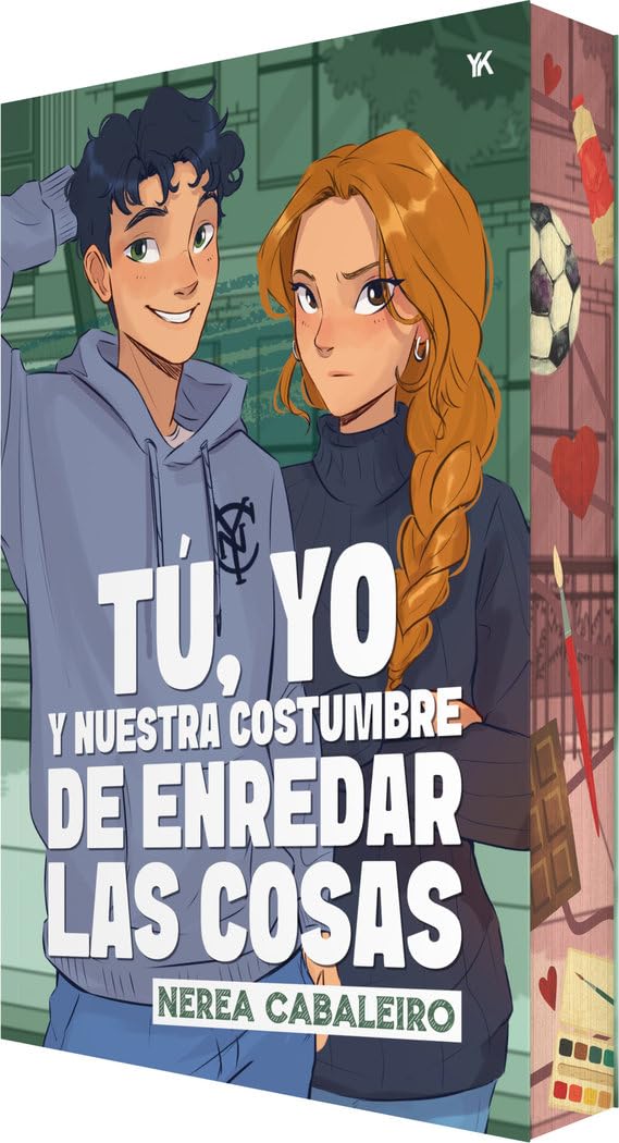 Tú, yo y nuestra costumbre de enredar las cosas (JUVENIL)