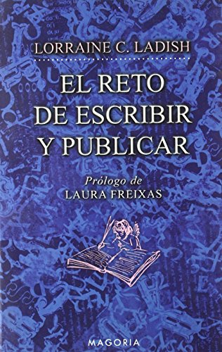 El reto de escribir y publicar (NARRATIVA)