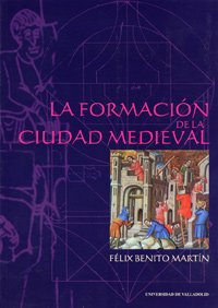 FORMACION DE LA CIUDAD MEDIEVAL, LA
