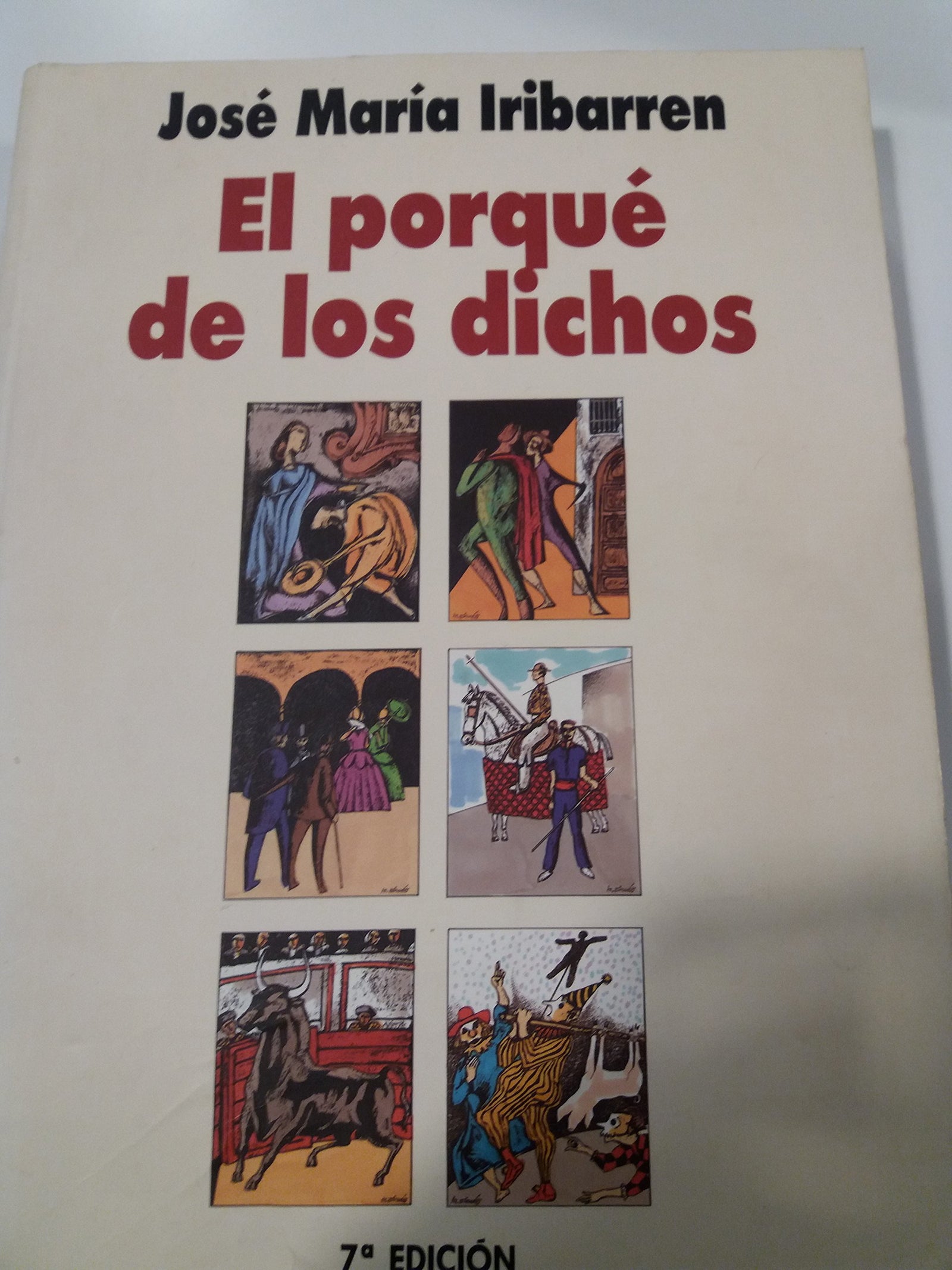 PORQUE DE LOS DICHOS (SIN COLECCION)