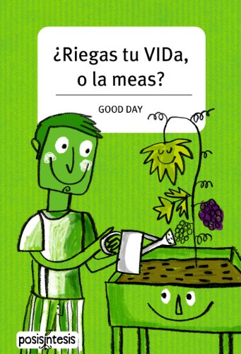 ¿Riegas tu vida o la mesa?
