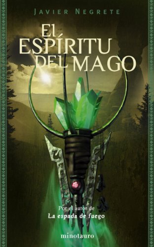 La Espada de Fuego nº 02/03 El espíritu del mago (Fantasía)