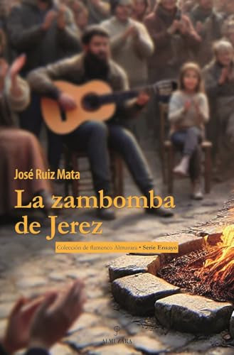 LA ZAMBOMBA DE JEREZ (Flamenco)