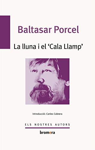 La lluna i el Cala Llamp: 81 (Els Nostres Autors)