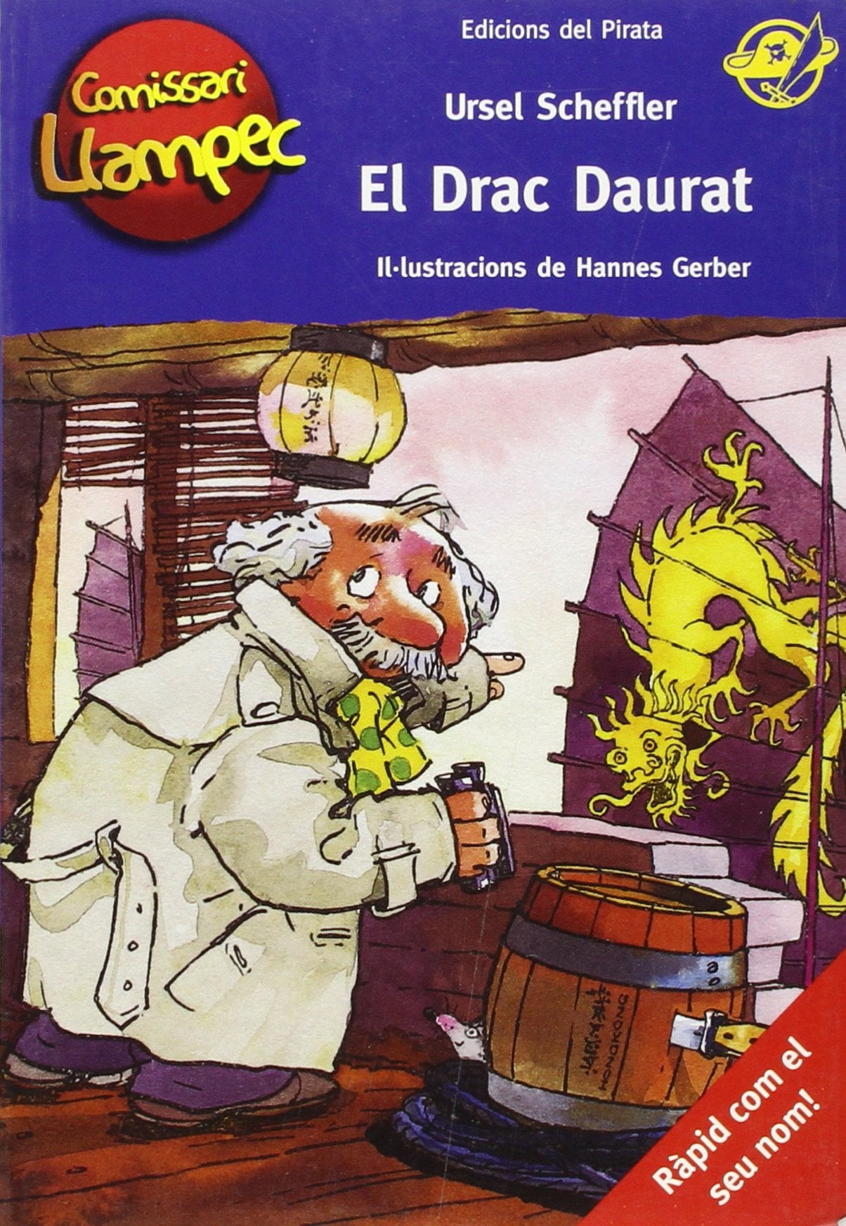 El Drac Daurat: Llibre de detectius per a nens de 10 anys amb casos per resoldre - Llibre per a nens en català (Comissari Llampec)
