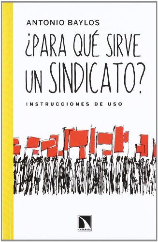 ¿Para qué sirve un sindicato?