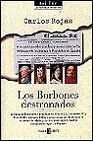Los borbones destronados